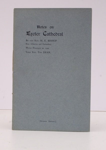 Notes on Exeter Cathedral. With Preface by the Dean. FINE …
