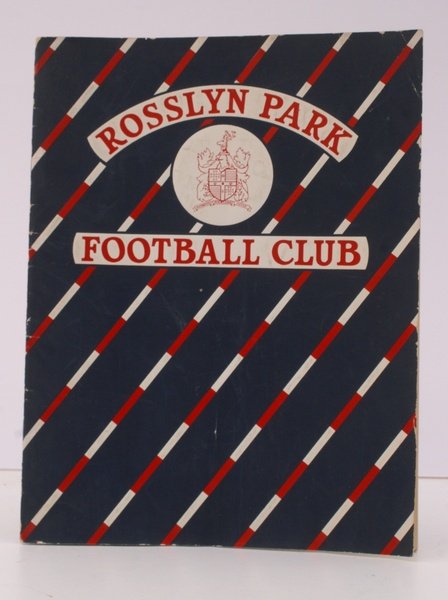 Rosslyn Park Football Club. [Foreword by W. Ramsay]. A RARE …