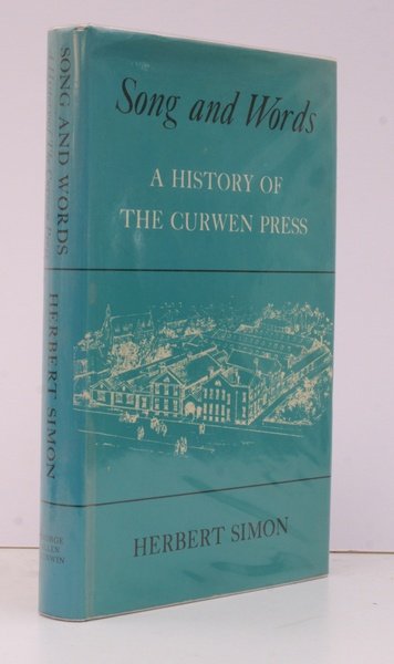Songs and Words. A History of the Curwen Press.