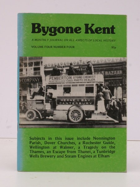 Bygone Kent: A Monthly Journal in all Aspects of Local …