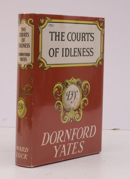 The Courts of Idleness. NEAR FINE COPY IN UNCLIPPED DUSTWRAPPER