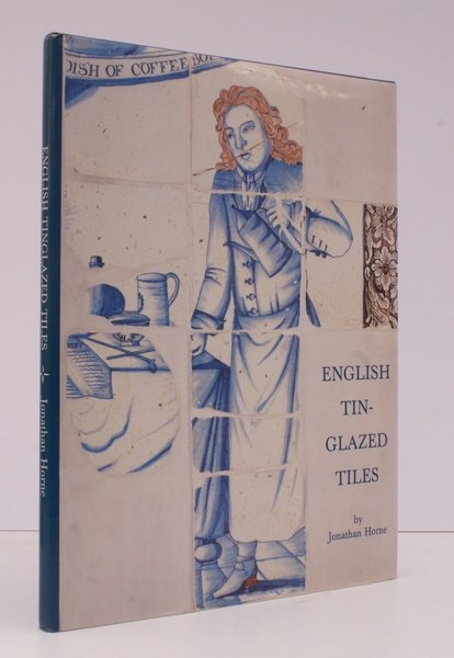 English Tin-Glazed Tiles. FINE COPY IN UNCLIPPED DUSTWRAPPER