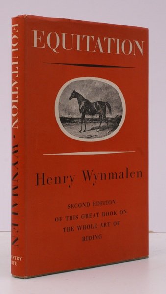 Equitation. Foreword by V.D.S. Williams. FINE COPY IN UNCLIPPED DUSTWRAPPER