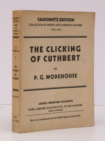 The Clicking of Cuthbert. Copyright Edition. NEAR FINE COPY IN …