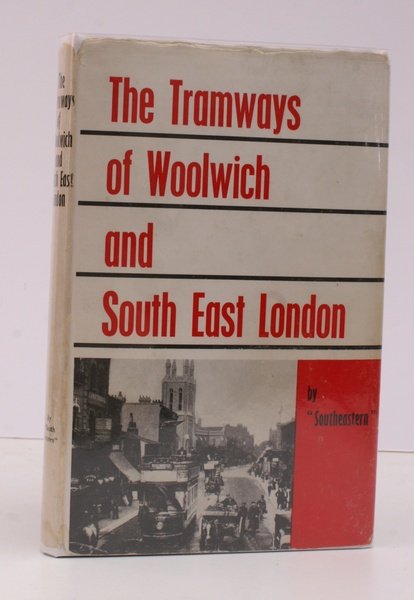 The Tramways of Woolwich and South East London. NEAR FINE … | Immagine principale