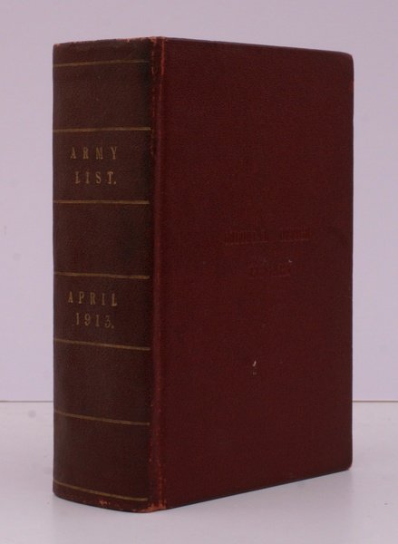 The Monthly Army List for April 1913. Corrected to 31 …