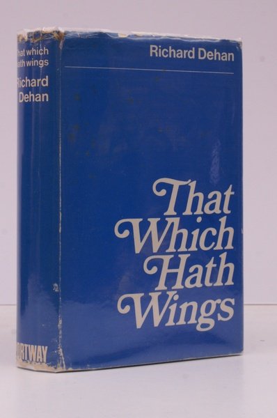 That Which Hath Wings. A Novel of the Day. NEAR …