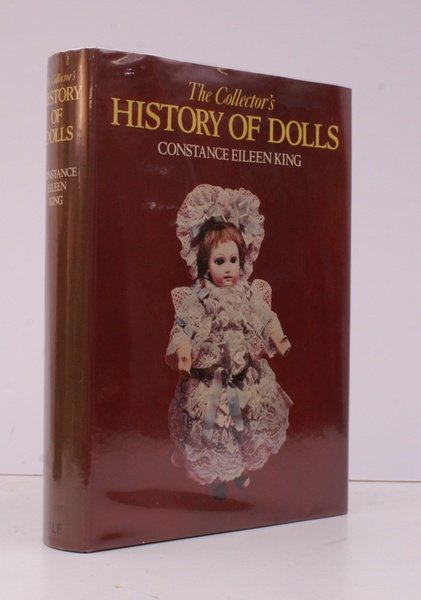 The Collector's History of Dolls. [First US Edition]. NEAR FINE …