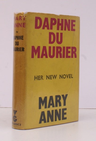 Mary Anne. A Novel. BRIGHT, CLEAN COPY IN UNCLIPPED DUSTWRAPPER