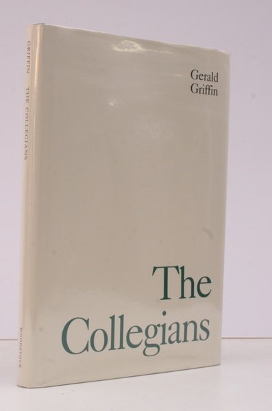 The Collegians 1829. [Facsimile reissue]. FINE COPY IN UNCLIPPED DUSTWRAPPER