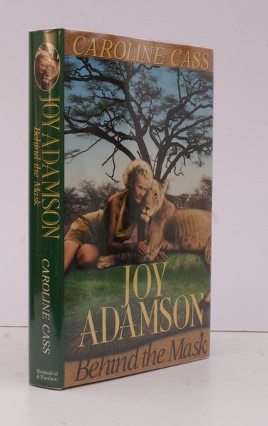 Joy Adamson. Behind the Mask. FINE COPY IN UNCLIPPED DUSTWRAPPER