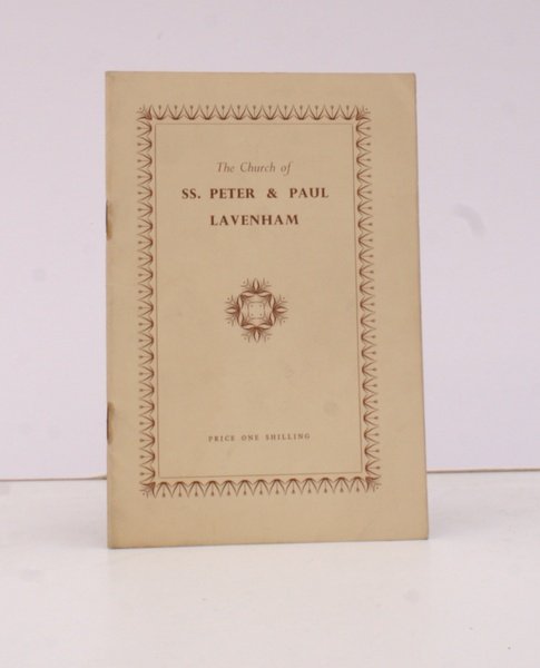 The Church of SS. Peter and Paul, Lavenham. 3rd Edition. …