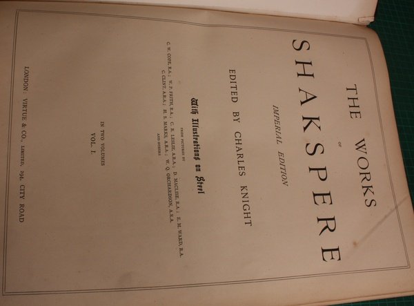The Works of Shakspere [Shakespeare]. Imperial Edition. Edited by Charles …