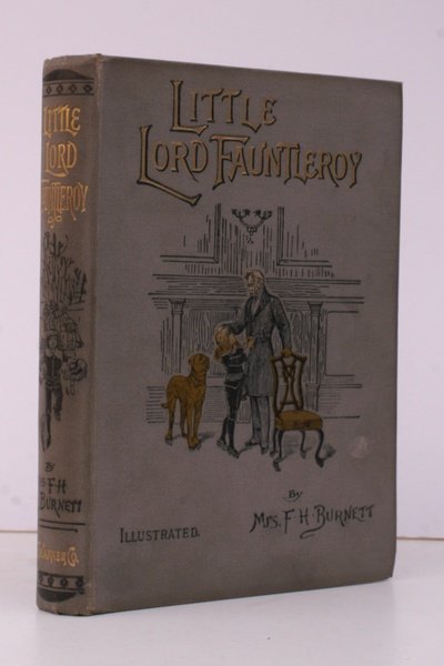 Little Lord Fauntleroy. [Illustrated by Reginald B Birch]. REMARKABLY BRIGHT, …