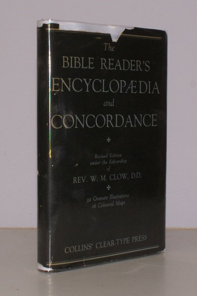 The Bible Reader's Encyclopaedia and Concordance. Based on the Bible …