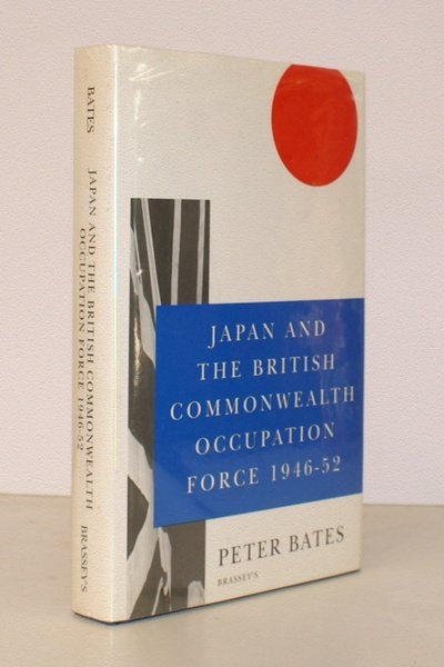 Japan and the British Commonwealth Occupation Force 1946-52. FINE COPY …