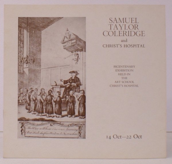 Samuel Taylor Coleridge and Christ's Hospital. [Catalogue of] Bicentenary Exhibition …