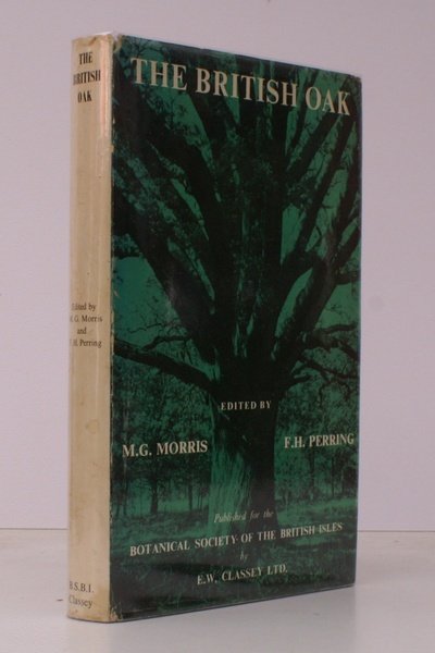 The British Oak. Its History and Natural History. NEAR FINE …