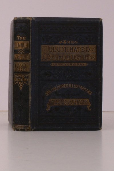 The Illuminated Scripture Text Book. with interleaved Diary for Memoranda …