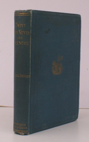 'Twixt Ben Nevis and Glencoe. The Natural History, Legends and …