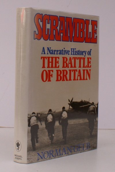 Scramble. A Narrative History of the Battle of Britain. BRIGHT, …