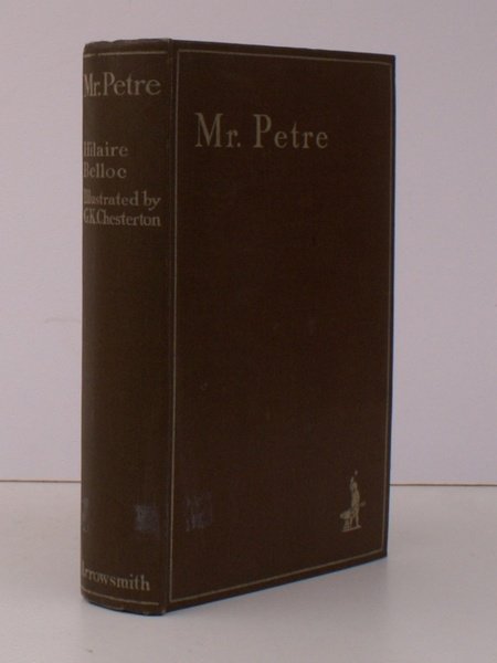 Mr. Petre. A Novel. With Twenty-Two Drawings by G.K. Chesterton. …