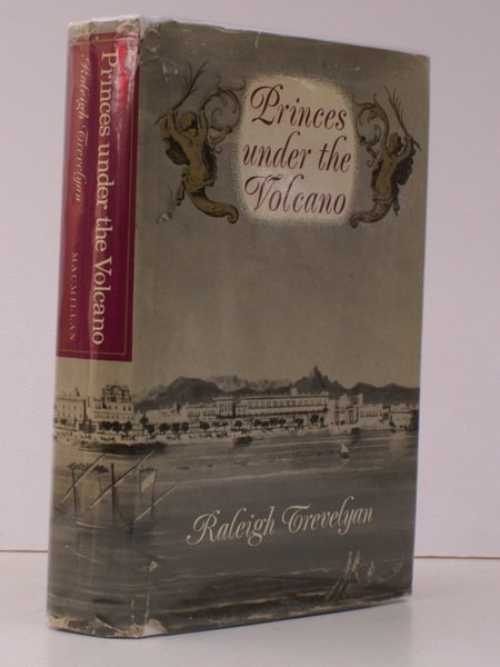 Princes under the Volcano. SIGNED BY THE AUTHOR