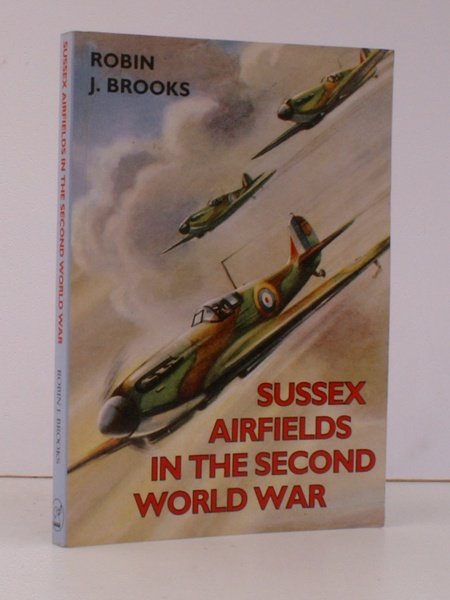 Sussex Airfields in the Second World War. FINE COPY