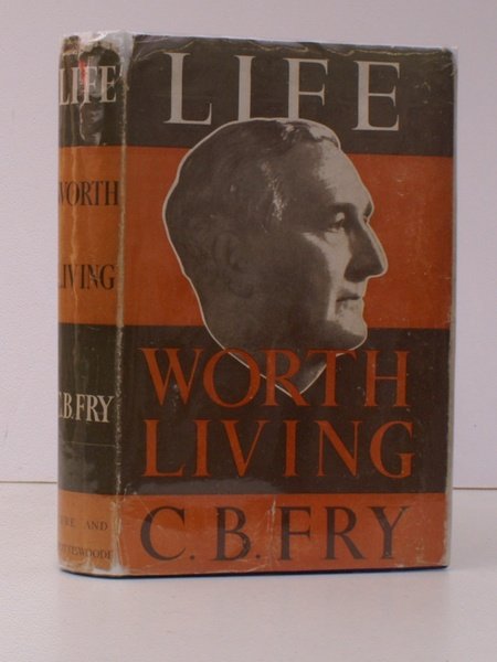 Life worth Living. Some Phases of an Englishman. [Fourth Impression]. …