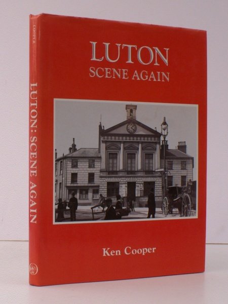 Luton Scene Again. SIGNED PRESENTATION COPY