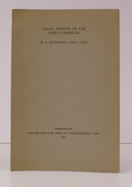 Legal Aspects of the Berlin Problem. Reprinted from the British …