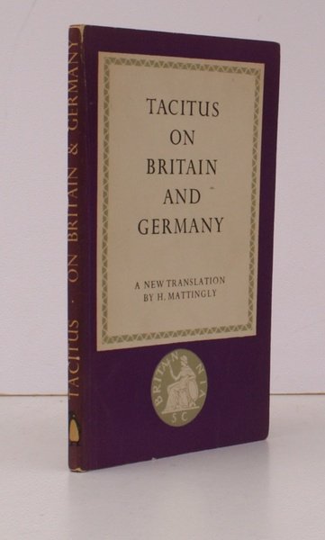 Tacitus on Britain and Germany. A new Translation of the …