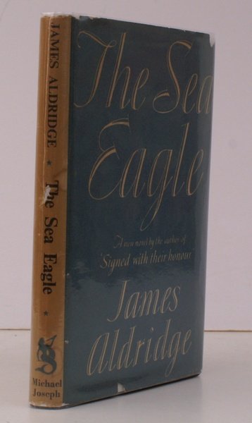 The Sea Eagle. IN UNCLIPPED DUSTWRAPPER