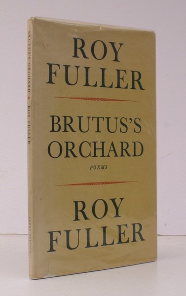 Brutus's Orchard. Poems. NEAR FINE COPY IN UNCLIPPED DUSTWRAPPER