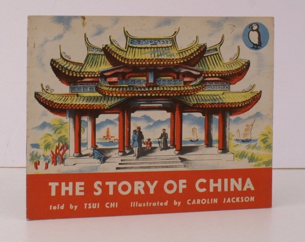 The Story of China. A Puffin Picture Book. Illustrated by …