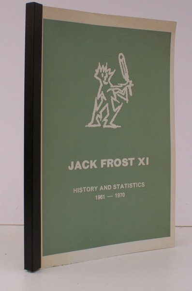 Jack Frost XI. History and Statistics 1961-1970. FOR PRIVATE DISTRIBUTION