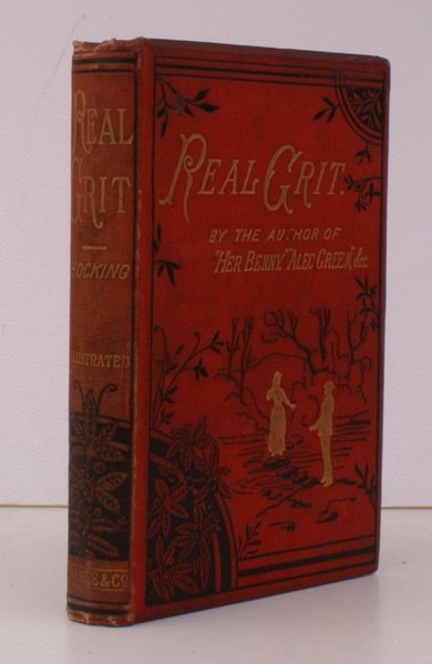 Real Grit. With original Illustrations. [Twentieth Thousand]. BRIGHT, CLEAN COPY …