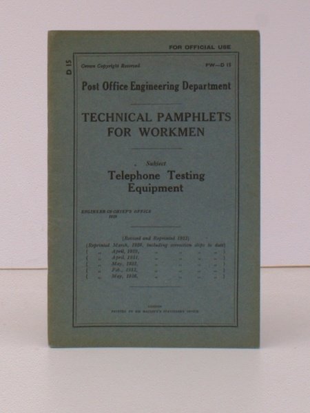 Technical Pamphlets for Workmen. D 15. Telephone Testing Equipment. NEAR …