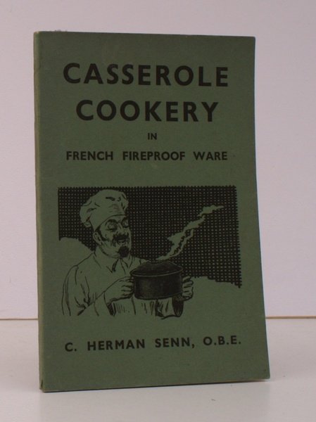 Casserole Cookery in French Fireproof Ware. NEAR FINE COPY IN …