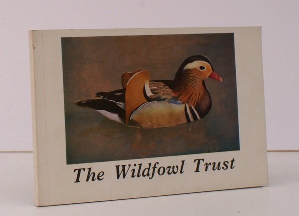 The Wildfowl Trust. An Introduction to the Collection and Work …