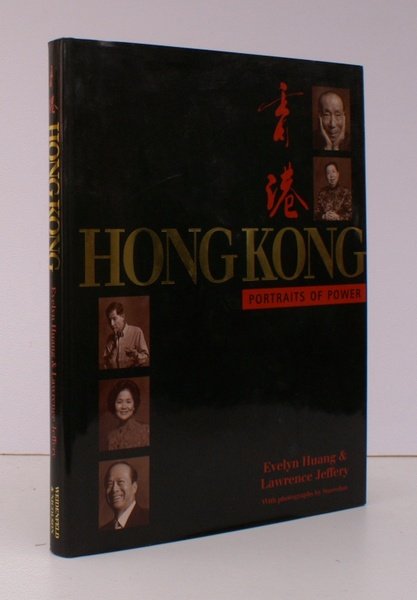 Hong Kong. Portraits of Power. With Photographs by Snowdon. NEAR …