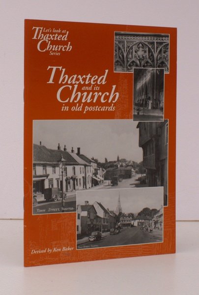 Thaxted and its Church in Old Postcards. NEAR FINE COPY …