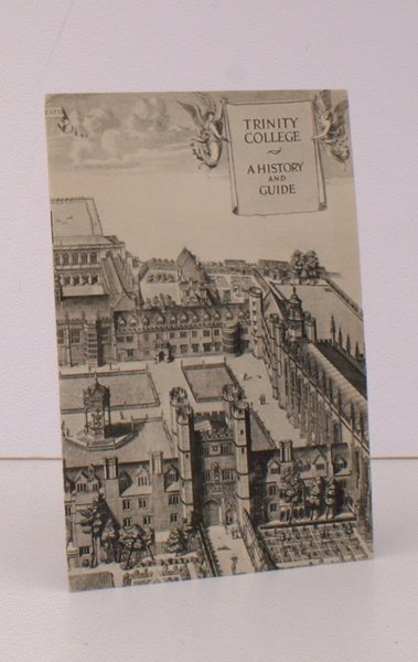 Trinity College Cambridge. A History and Guide NEAR FINE COPY