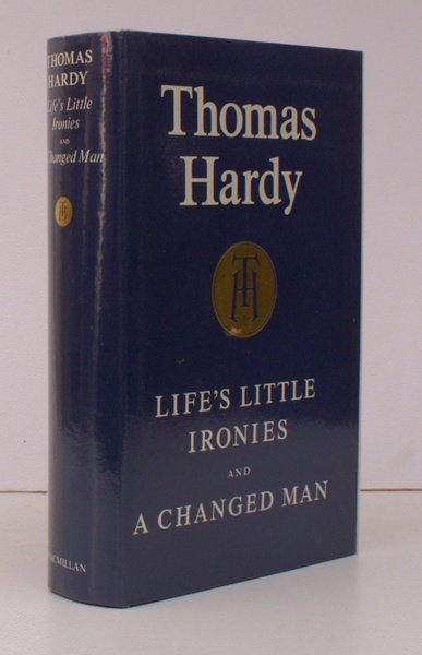 Life's Little Ironies and A Changed Man. Edited by F.B. …