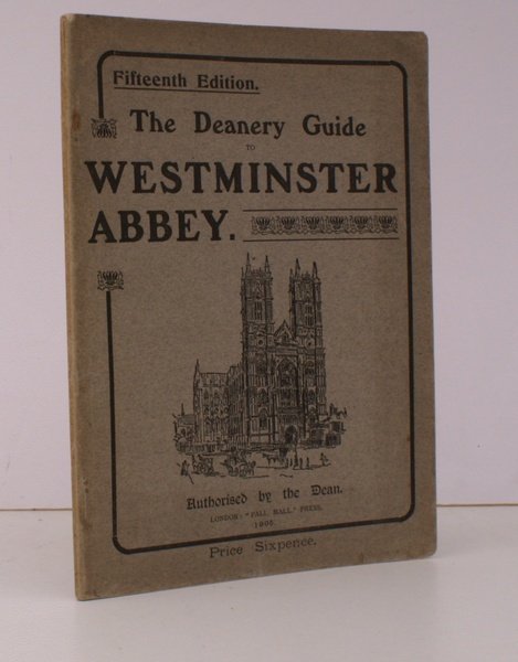 The Deanery Guide to Westminster Abbey. Fifteenth Edition. BRIGHT, CLEAN …