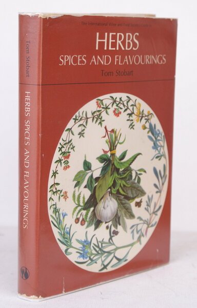 The International Wine and Food Society's Guide to Herbs, Spices …