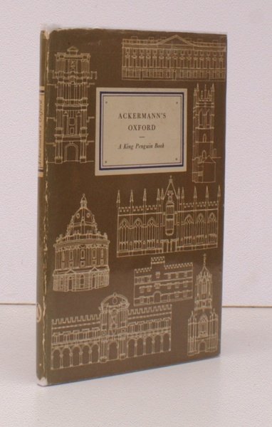 Ackermann's Oxford. With Notes by H.M. Colvin. A Selection of …