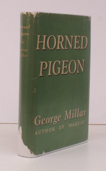 Horned Pigeon. AN SOE CLASSIC IN THE DUSTWRAPPER