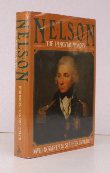 Nelson. The Immortal Memory. BRIGHT, CLEAN COPY IN UNCLIPPED DUSTWRAPPER