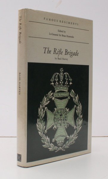 Famous Regiments. The Rifle Brigade (Prince Consort's Own). [Introduction by …